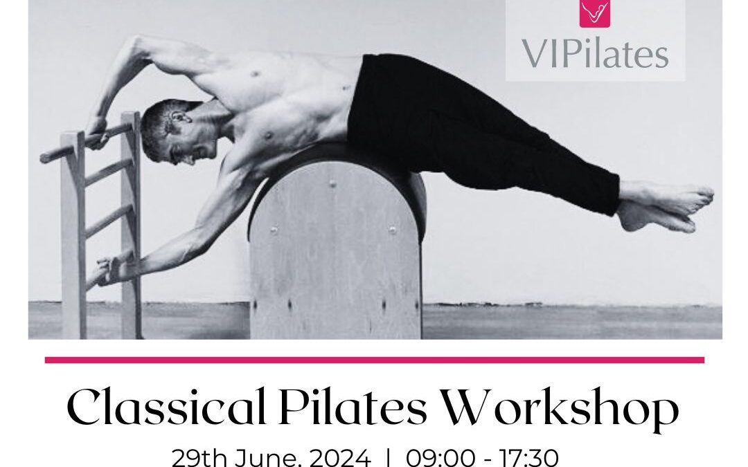 ‘Pilates From Head to Toe’ Classical Workshop Series Delivered by Kirk James Smith 